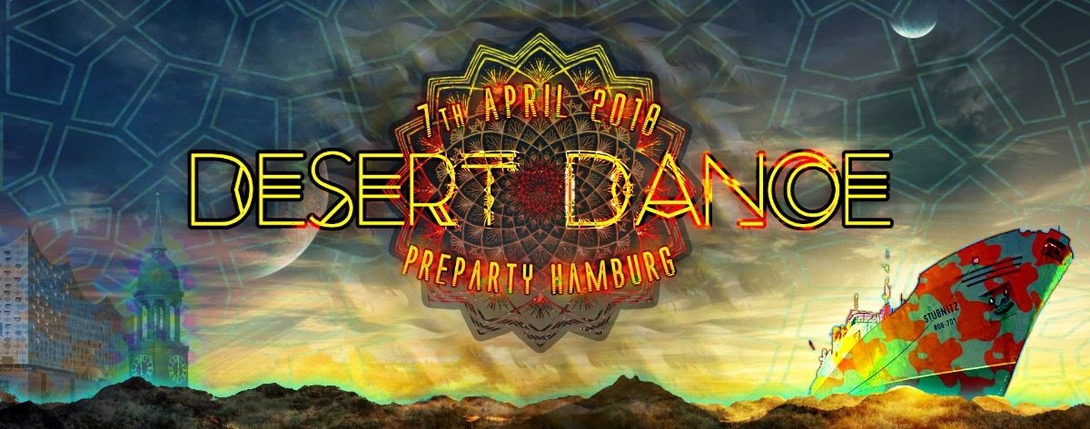 Desert Dance Preparty Hamburg 2018 7 Apr '18, 22:00