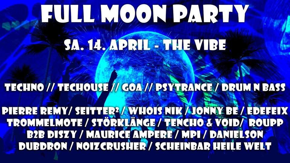 Full Moon Party Stuttgart April 14 Apr '18, 22:00