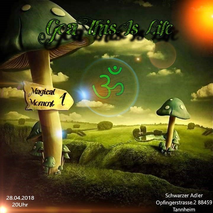 ૐ Goa This Is Life ૐ Magical Moment Part 4 28 Apr '18, 20:00