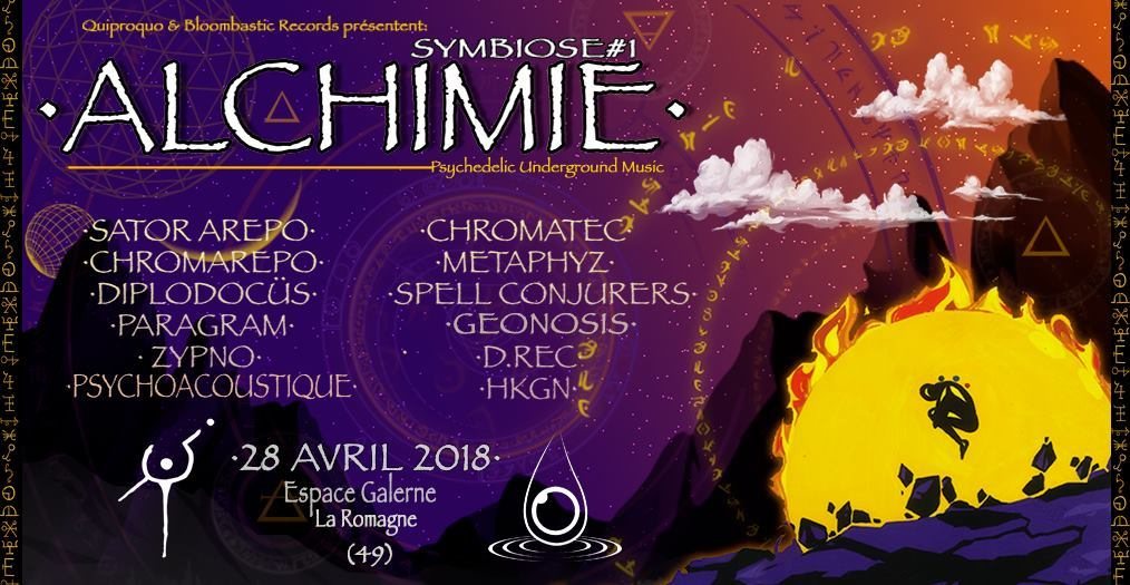 Symbiose #1 Alchimie (Sator Arepo/ Chromatec/ Metaphyz & more) 28 Apr '18, 21:00