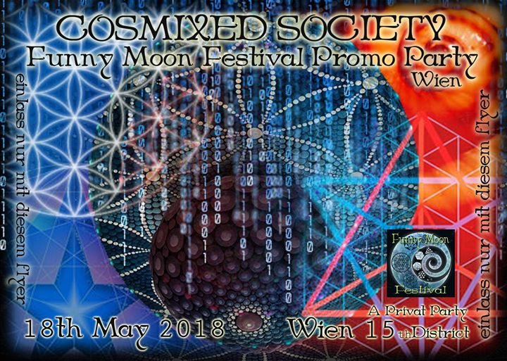 Cosmixed Society Funny moon Promo Party Wien 18 May '18, 21:00