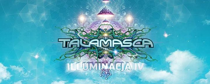 Illuminacja IV with Talamasca Live by Be Psychedelic 8 Jun '18, 21:00