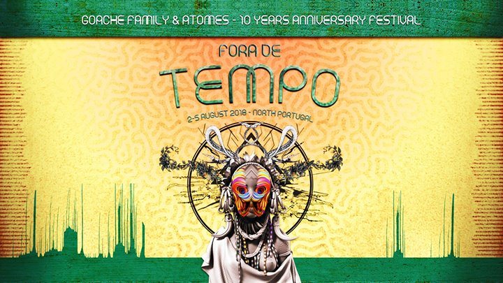 FORA de TEMPO Festival / Goache Family & Atomes 10th Anniversary 2 Aug '18, 18:00