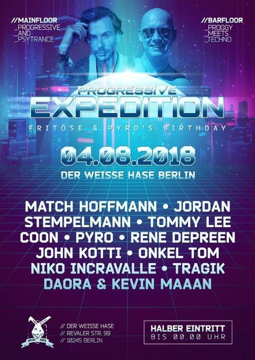 Progressive Expedition Fritöse und Pyro B-Day 4 Aug '18, 23:00