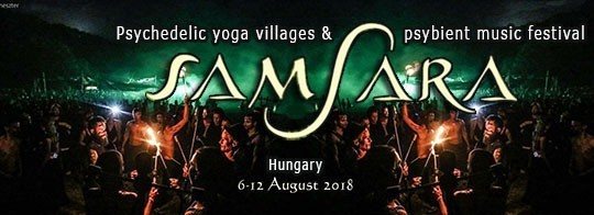 Samsara Festival 4th Europe Edition 6 Aug '18, 11:00