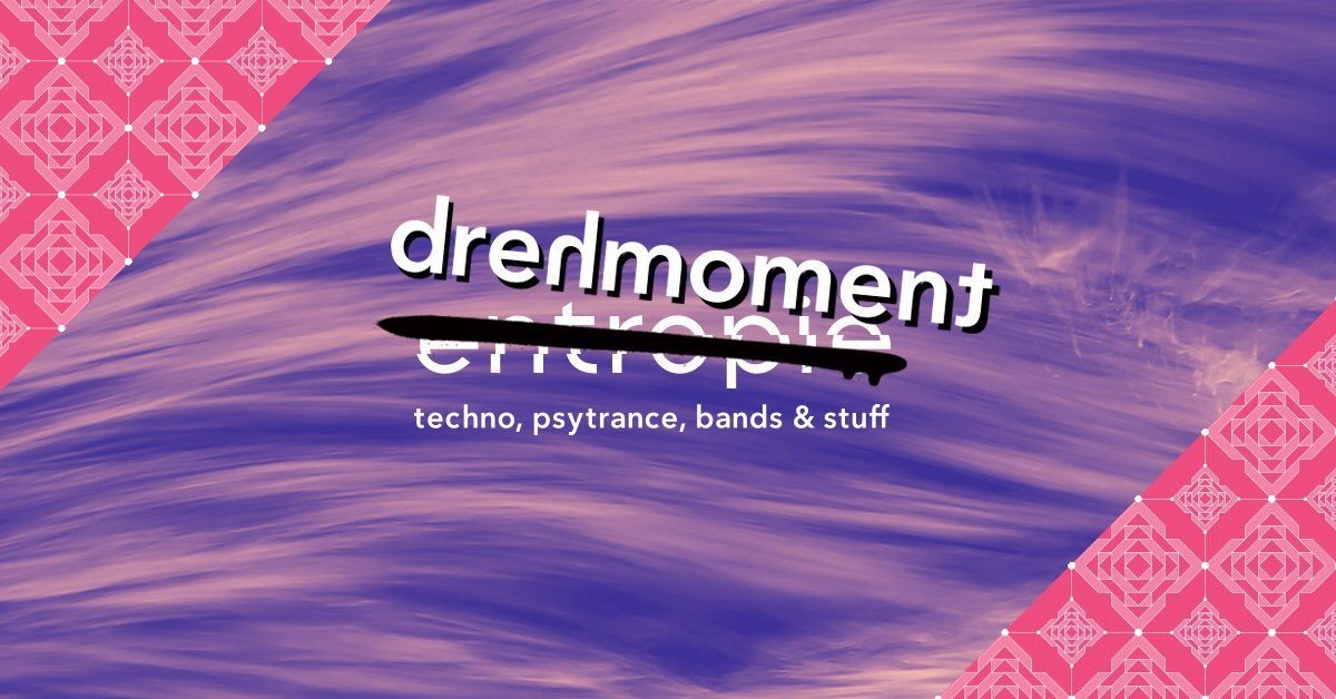 Drehmoment: (no) entropie festival – back to Mensch Meier 10 Aug '18, 18:00