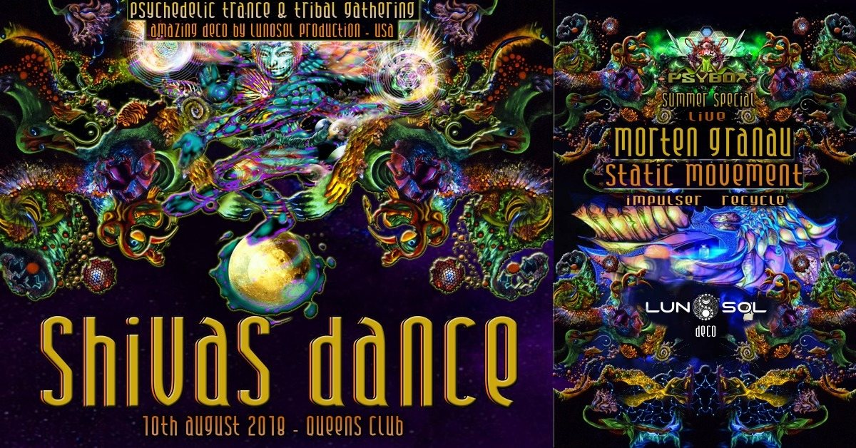 Psybox - Shivas Dance with Morten Granau - Static Movement - Impulser - Recycle 10 Aug '18, 22:00
