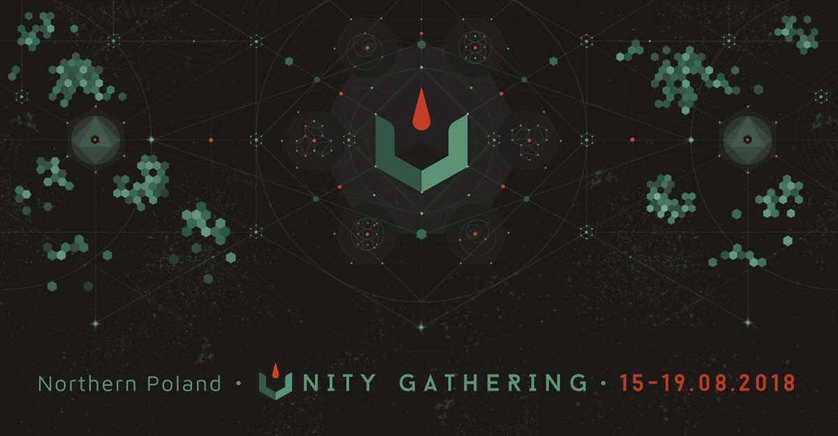 Unity Gathering 20018 - Where Nature meets Technology 15 Aug '18, 19:00