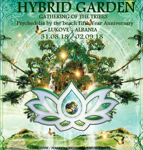 HYBRID GARDEN ** GATHERING OF THE TRIBES ** 5TH ANNIVERSARY ** 31 Aug '18, 18:00