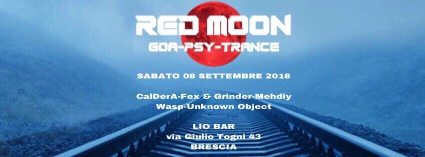 08/09 Red Moon - Goa Night | Lio Bar 8 Sep '18, 22:00