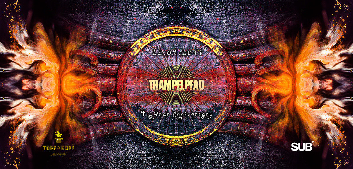 ☆Trampelpfad☆ 4 Year Anniversary 22 Sep '18, 23:00