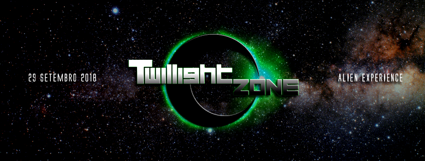 Twillight Zone | Alien Experience 29 Sep '18, 23:00