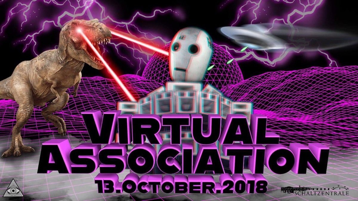 Virtual Association 13 Oct '18, 23:00