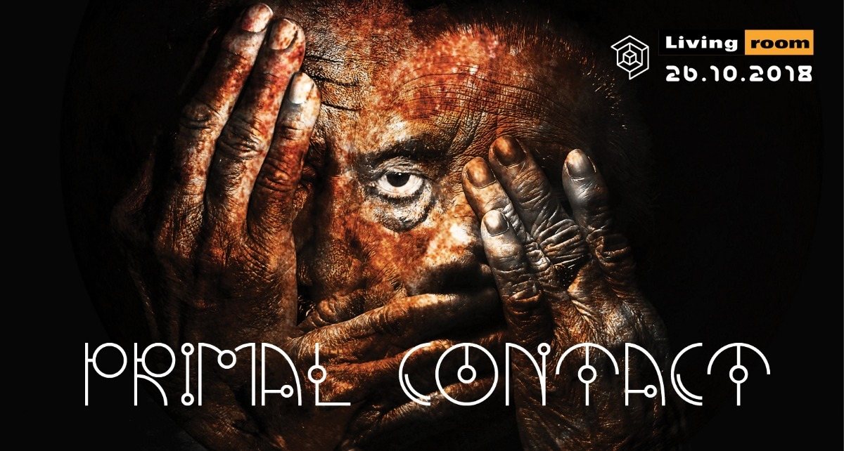 Primal Contact 26 Oct '18, 23:30