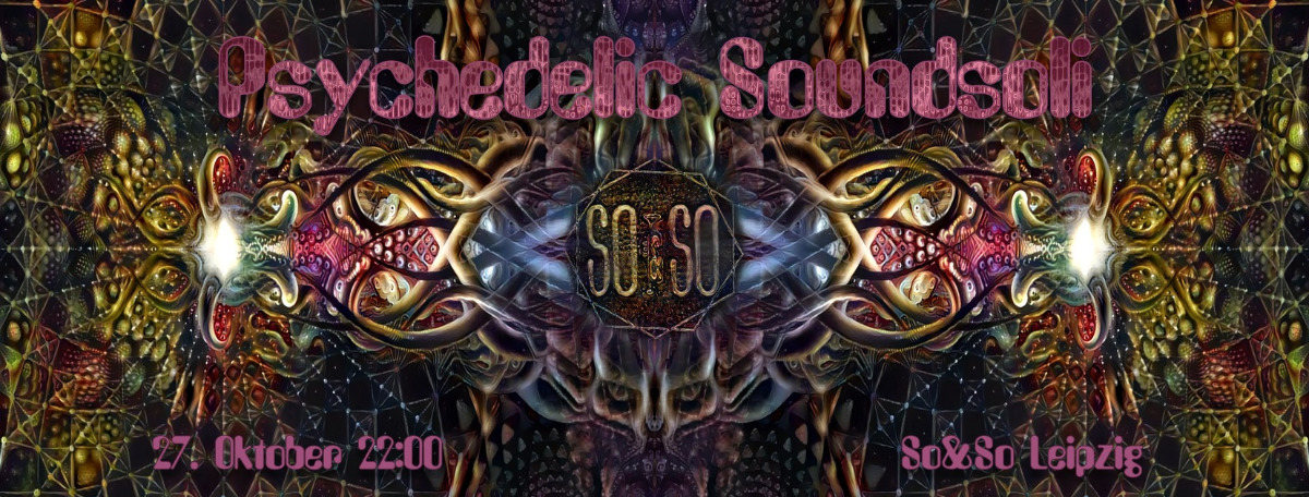 Psychedelic Soundsoli 27 Oct '18, 22:00