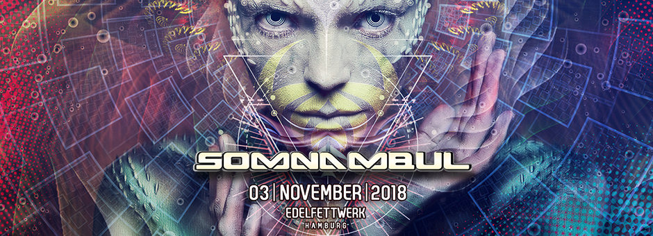 Somnambul 2018 3 Nov '18, 21:00