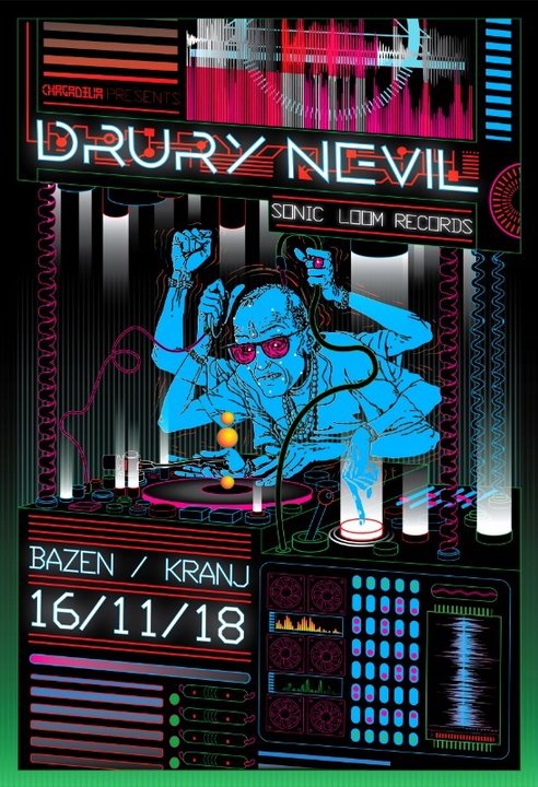Chagadelia presents: DRURY NEVIL - live! 16 Nov '18, 22:00