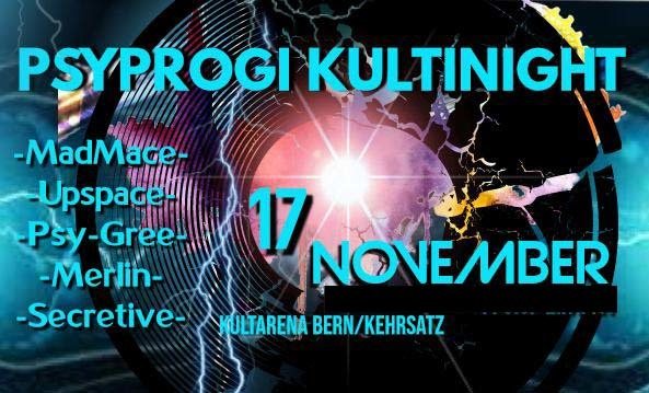 PsyProg KultiNight (BERN) 17 Nov '18, 21:00