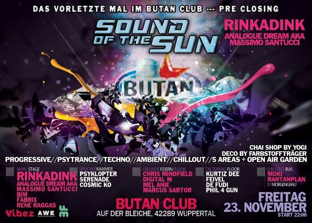 23 Sound of the Sun / das vorletzte mal im Butan / Rinkadink uvm 23 Nov '18, 22:00