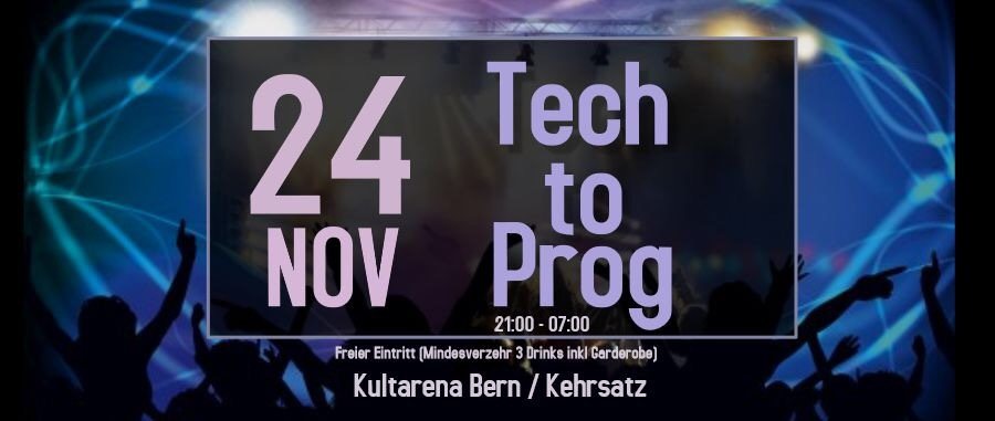 Tech to Prog 24 Nov '18, 21:00