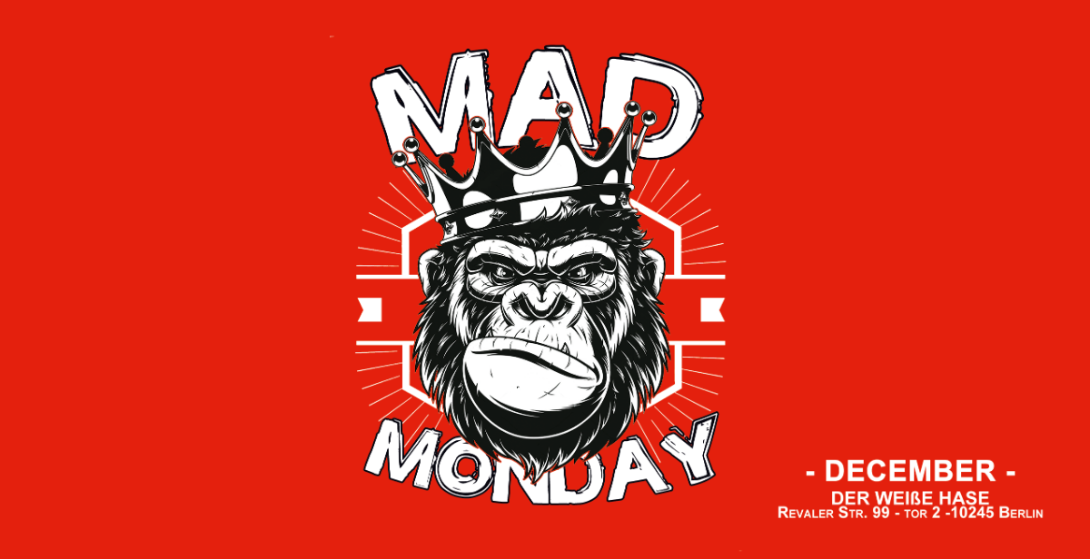 Mad Monday • Dark Edition! | 03.12.18 3 Dec '18, 23:00