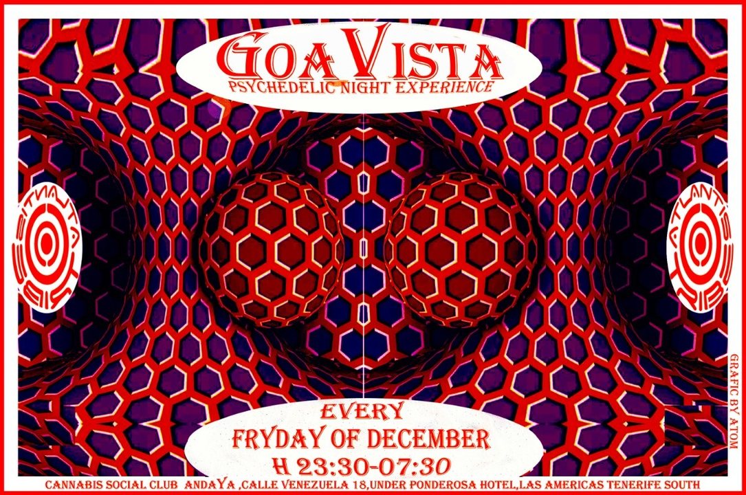 GOAVISTA- ATLANTIS TRIBE CLUB PARTY-EVERY FRIDAY OF DECEMBER! 14 Dec '18, 22:00