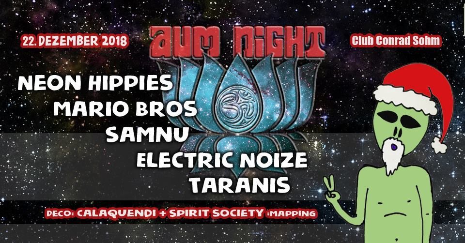 ✮ ✮ AUM NIGHT • X-MAS Special ✮ ✮ 22 Dec '18, 22:00