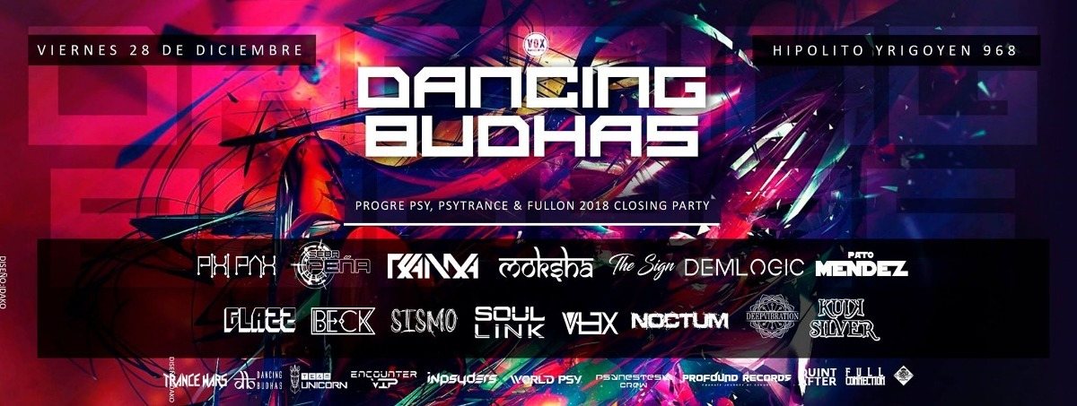 Dancing Budhas 2018's Closing Party (2 Dancefloors) 28 Dec '18, 23:00