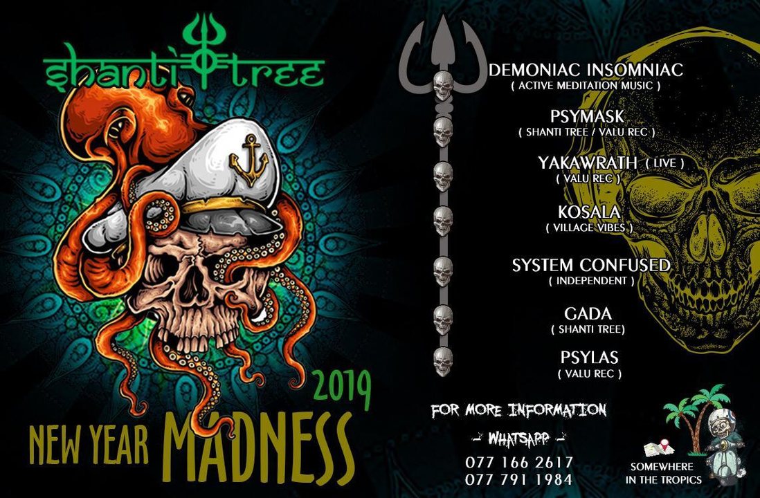 Shanti Tree New Year Madness 2019 31 Dec '18, 17:00