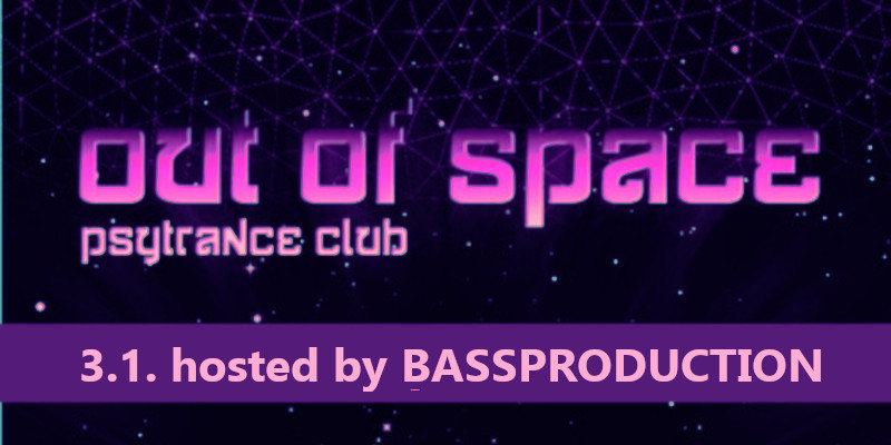 OUT of SPACE Psytrance Club 3 Jan '19, 22:00