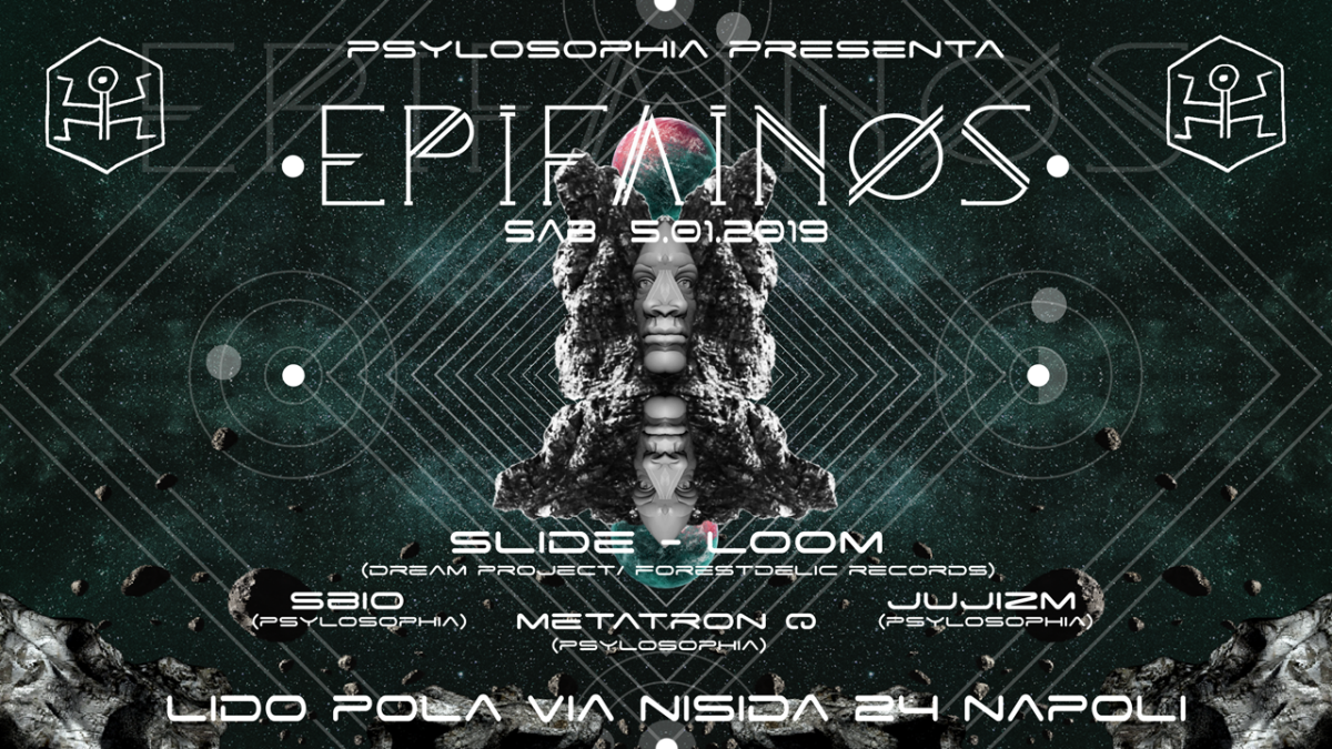 ॐ Epifainos ॐ Slide + Loom live at Lido Pola (NA) - Sab 05/01/19 5 Jan '19, 22:00