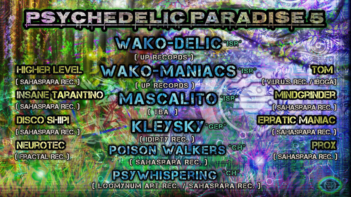 Psychedelic Paradise 5 12 Jan '19, 22:00