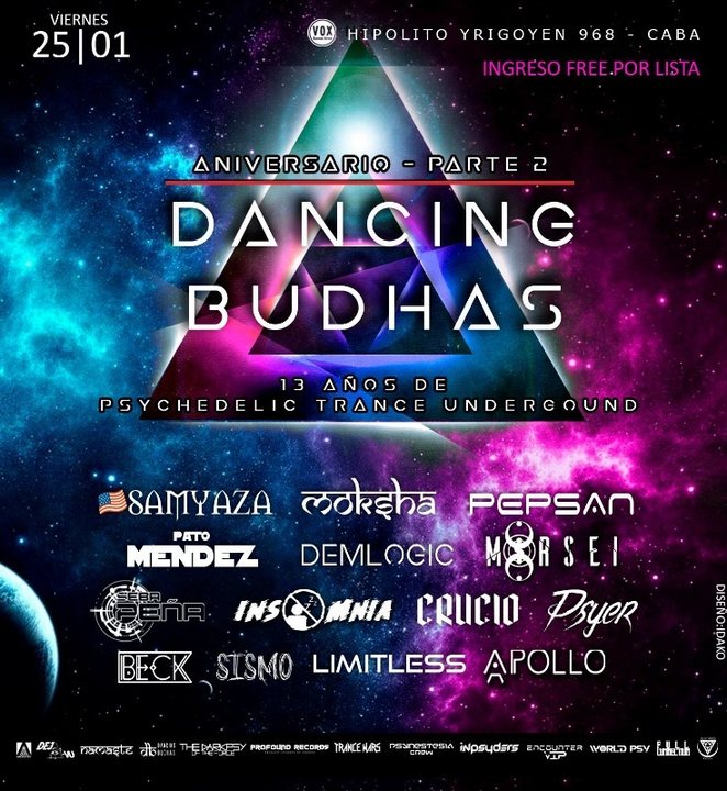 Dancing Budhas 13th Aniversary 25 Jan '19, 23:30