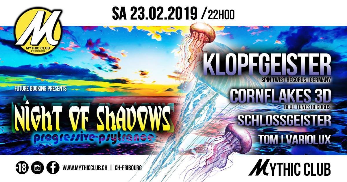 Night of Shadows 23 Feb '19, 22:00