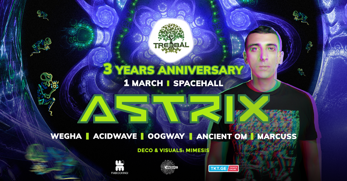 TREEBAL BIRTHDAY with ASTRIX 1 Mar '19, 23:00