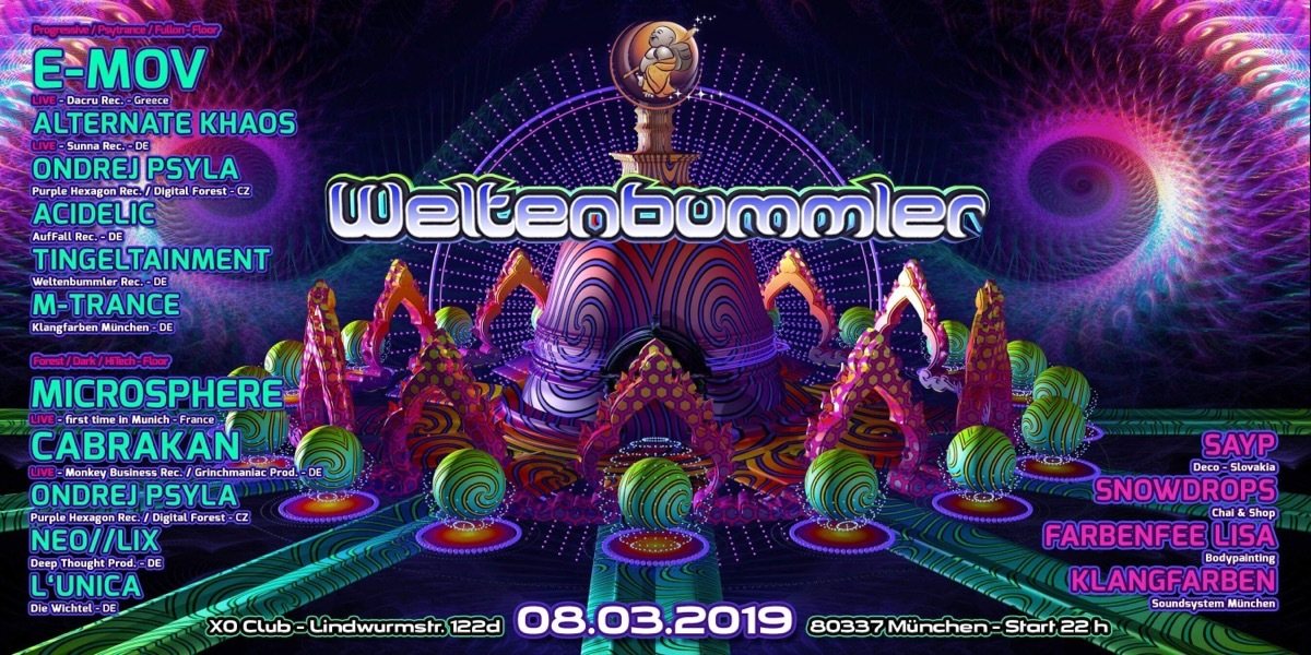 Weltenbummler w/ E-MOV/ MICROSPHERE/ CABRAKAN uvm. 8 Mar '19, 22:00