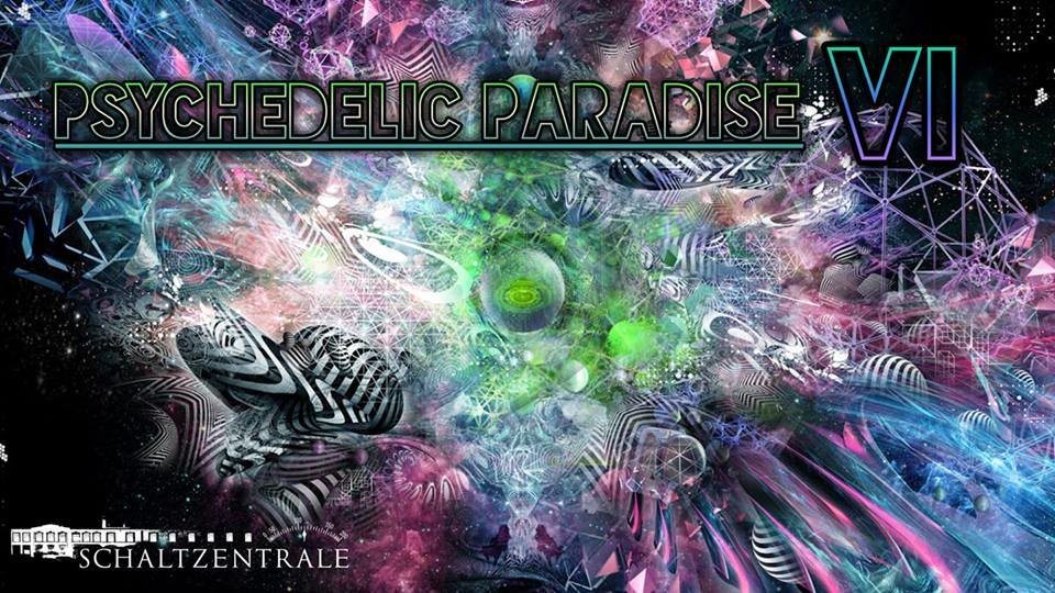 Psychedelic Paradise 6 16 Mar '19, 22:00