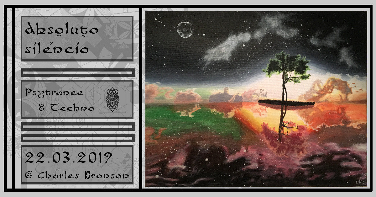 Absoluto silencio w/ Dsompa & Southwild 22 Mar '19, 22:00