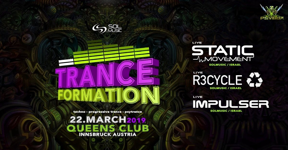 Psybox - Tranceformation / Static Movement - R3cycle - Impulser 22 Mar '19, 22:00