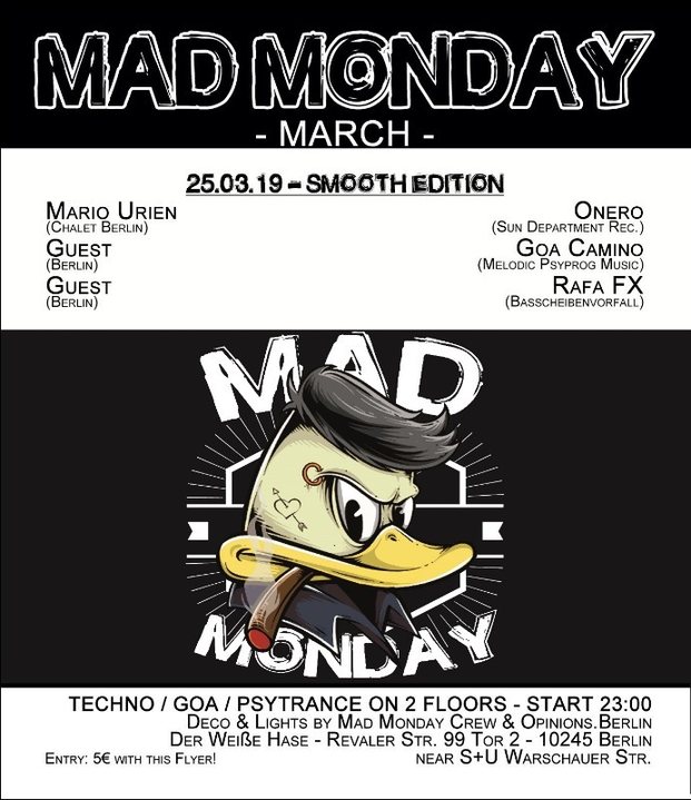 Mad Monday • presents Smooth Edition 25 Mar '19, 23:00