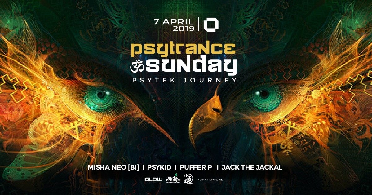 PsyTrance ॐ Sunday at GLOW I Psytek Journey 7 Apr '19, 21:30