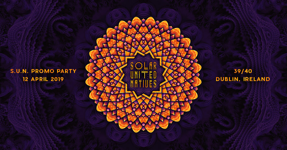 S.U.N. Festival promo party in Dublin 12 Apr '19, 21:00