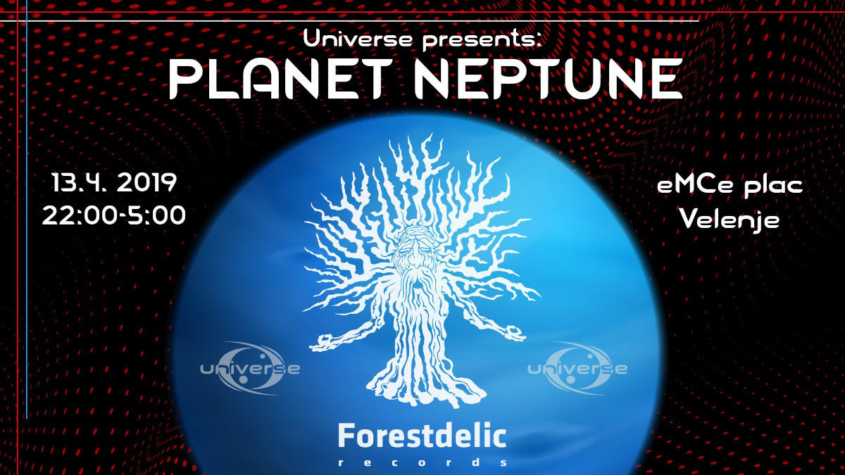 Universe presents: PLANET NEPTUNE 13 Apr '19, 22:00