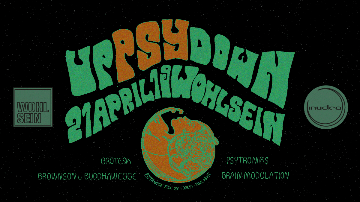 UpPsyDown (Inuclea/ Wohlsein Paderborn) 21 Apr '19, 23:00