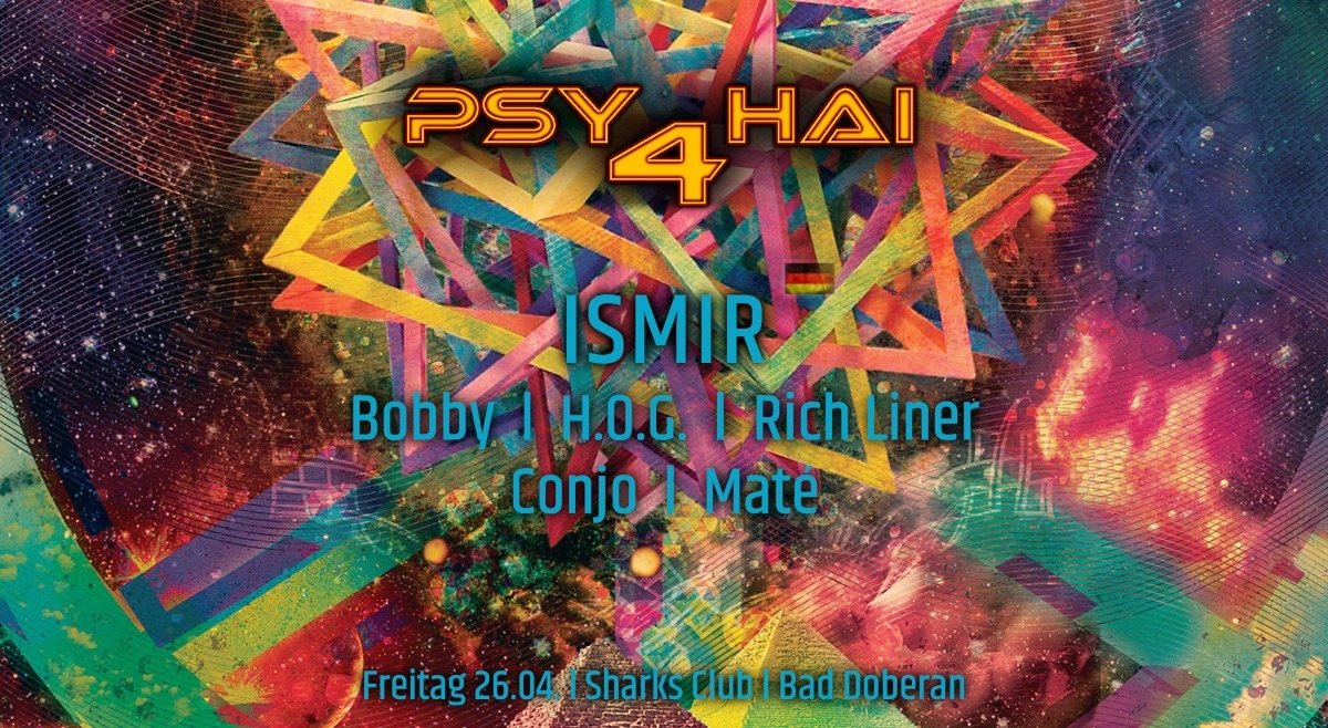 Indoor Closing w/ ISMIR l Psy 4 Hai l Sharks Club 26 Apr '19, 22:00