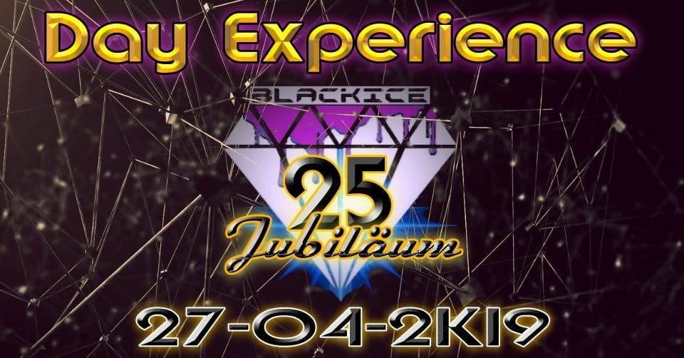 Day Experience 25 -Jubiläum- 27 Apr '19, 23:00