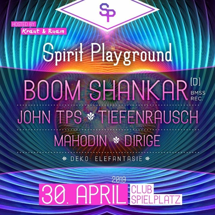 SPIRIT PLAYGROUND with BOOM SHANKAR 30 Apr '19, 22:00