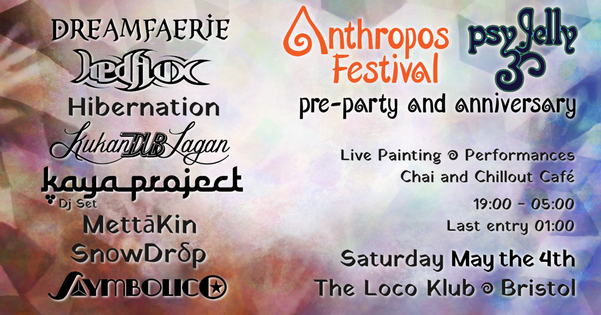 Anthropos Festival pre-party and Psy Jelly anniversary 4 May '19, 19:00
