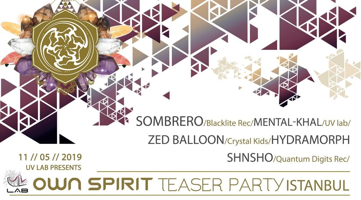 Own Spirit Festival 2019 " Istanbul Teaser Party" 11 May '19, 22:00