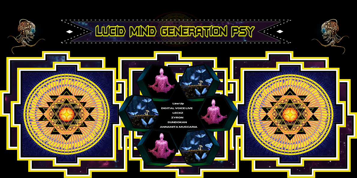 Lucid Mind Generation Psy 17 May '19, 23:00